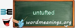 WordMeaning blackboard for untufted